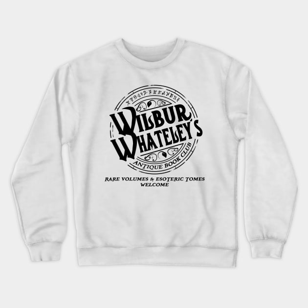 Wilbur Whateley's Antique book club - HP Lovecraft Crewneck Sweatshirt by Duckfieldsketchbook01